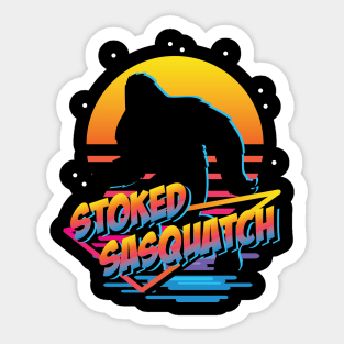 Stoked Sasquatch Sticker